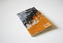 Load image into Gallery viewer, Only the lull I like. A diary of the common