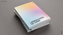 Load image into Gallery viewer, Forest, Body, City, Flow. Landscapes of Care.