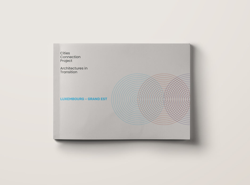 Architectures in Transition | Luxembourg – Grand Est