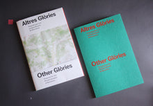Load image into Gallery viewer, Other Glòries. Proposal for the Renaturalization of Barcelona
