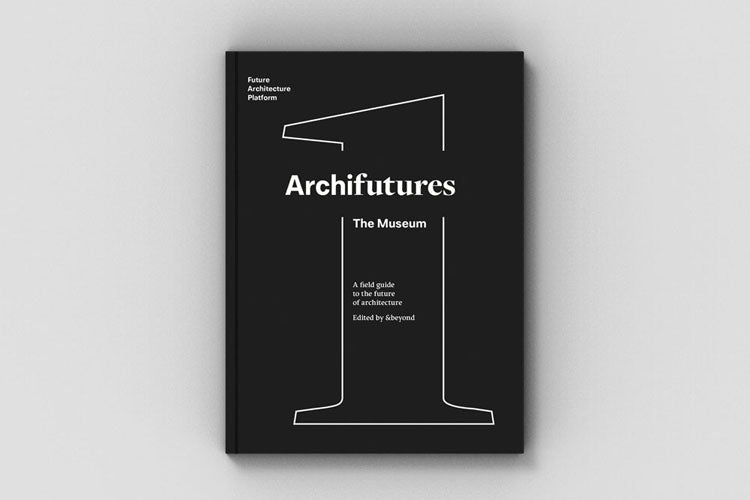 Archifutures Vol. 1: The Museum