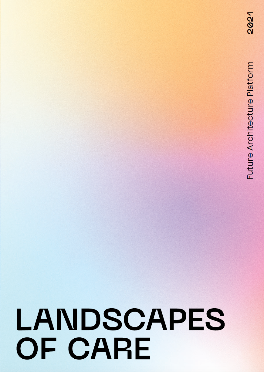 Forest, Body, City, Flow. Landscapes of Care.